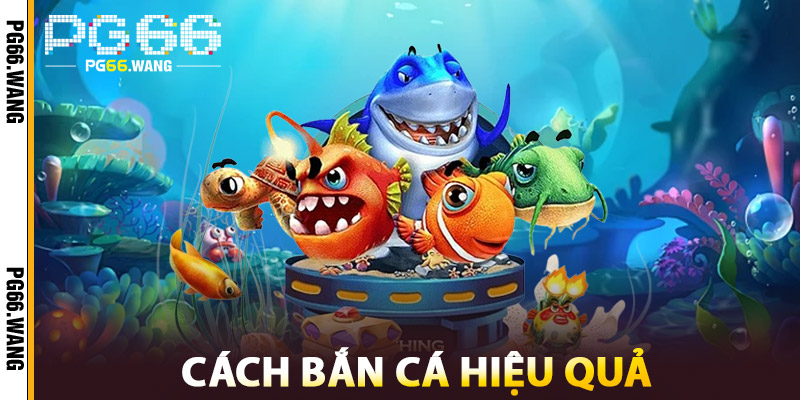 Bắn Cá Đổi Thưởng – Game Giải Trí Online Đỉnh Cao 2025 3 Cách Bắn Cá Hiệu Quả