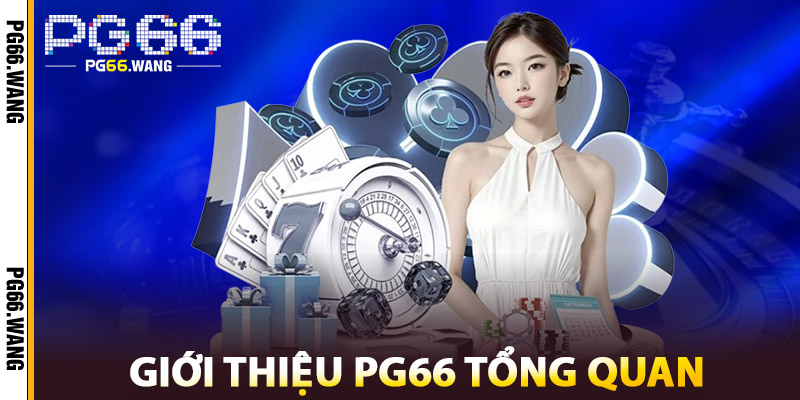 Giới Thiệu PG66 – Nền Tảng Online Được Yêu Thích Nhất 2025 1 Giới Thiệu PG66 Tổng Quan